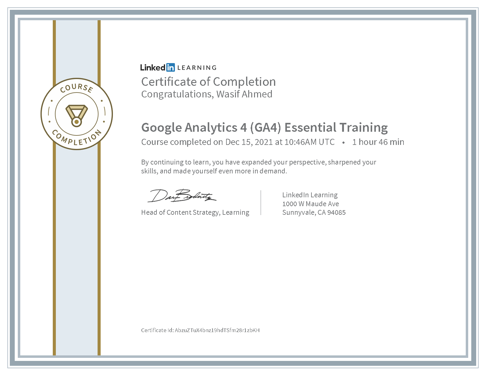 Wasif Ahmed Google Analytics 4 (GA4) Essential Training certificate from LinkedIn Learning