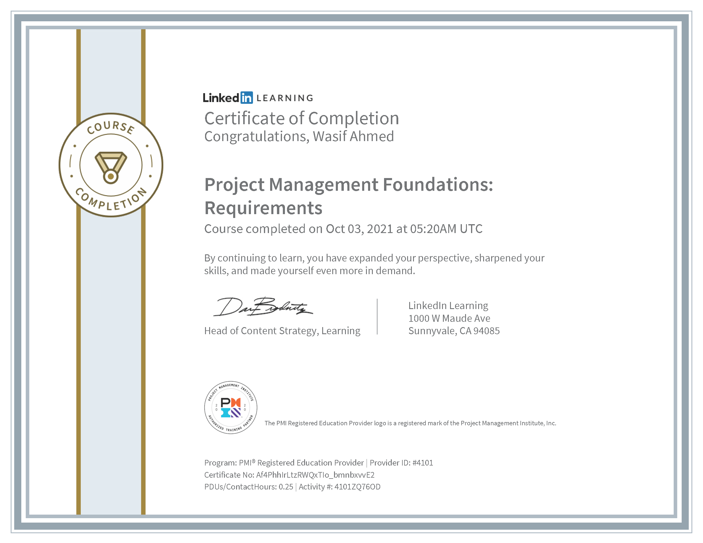 Wasif Ahmed Project Management Foundations: Requirements certificate from LinkedIn Learning (PMI)